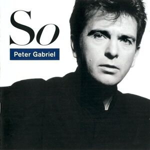 Peter Gabriel - So (Reissue) (Reastered) (CD)