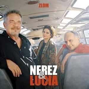 Nerez & Lucia Zlom Hudobné CD