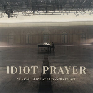 Nick Cave - Idiot Prayer (Nick Cave Alone At Alexandra Palace) (2 LP)
