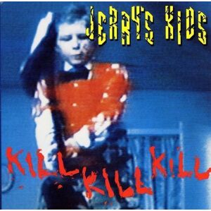 Jerry's Kids - Kill Kill Kill (Red Coloured) (LP)