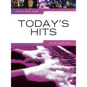 Music Sales Really Easy Piano: Today's Hits Noty