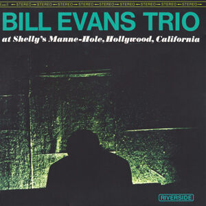 Bill Evans At Shelly's Manne-Hole (LP) Audiofilná kvalita