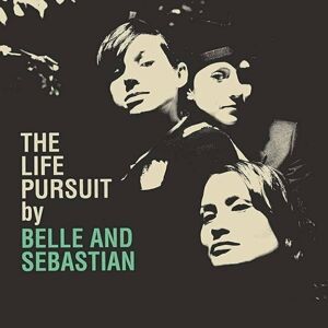 Belle and Sebastian - The Life Pursuit (Reissue) (2 LP)