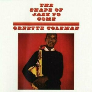 Ornette Coleman - The Shape Of Jazz To Come (LP)
