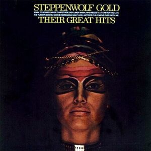 Steppenwolf - Gold: Their Great Hits (Gatefold) (200g)