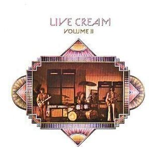 Cream Live Cream Vol.2 Hudobné CD
