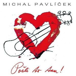 Michal Pavlíček - Pošli To Tam! (2 LP)