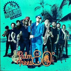 The Dualers Palm Trees And 80 Degrees (LP)