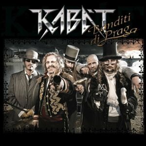 Kabát - Banditi Di Praga (Remastered) (LP)