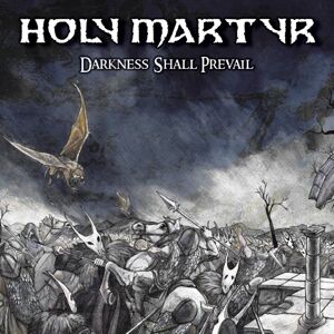 Holy Martyr - Darkness Shall Prevail (LP)