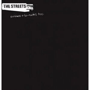 The Streets - RSD - The Streets Remixes & B-Sides (2 LP)