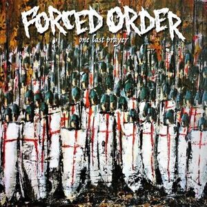 Forced Order - One Last Prayer (LP)