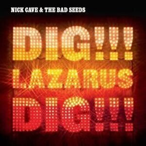 Nick Cave & The Bad Seeds - Dig Lazarus Dig (180g) (LP)