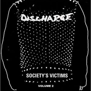 Discharge Society's Victims Vol. 2 (2 LP) Kompilácia