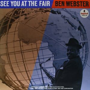 Ben Webster See You at the Fair (2 LP) Audiofilná kvalita