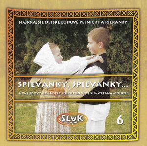 Sľuk Spievanky, Spievanky (6) Hudobné CD