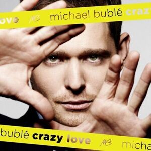 Michael Bublé Crazy Love Hudobné CD