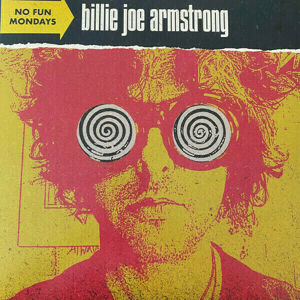 Billie Joe Armstrong - No Fun Mondays (Indie) (LP)