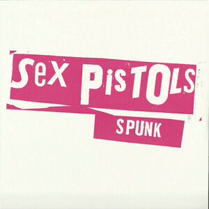 Sex Pistols - Spunk (LP)