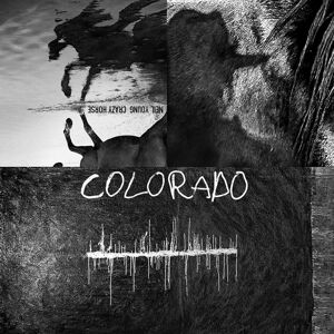 Neil Young & Crazy Horse - Colorado (7" Vinyl + 2 LP)
