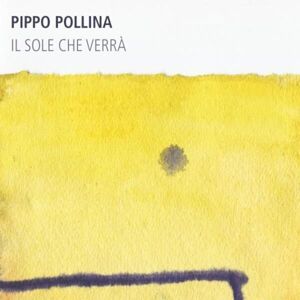 Pippo Pollina - Il Sole Che Verra (LP)