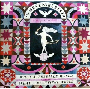 The Decemberists - What A Terrible World, What A Beautiful World (2 LP) (180g)