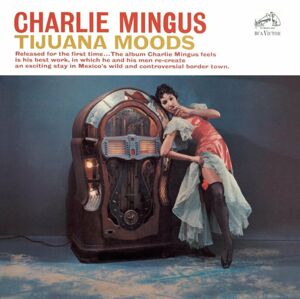 Charles Mingus - Tijuana Moods (Royal Blue Vinyl) (LP)