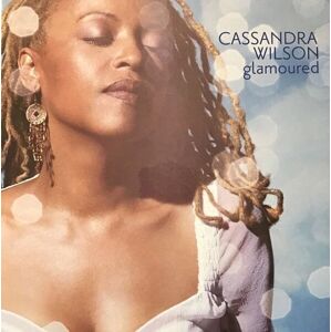 Cassandra Wilson - Glamoured (2 LP) (180g)
