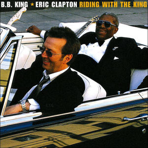 B. B. King & Eric Clapton - Riding With The King (LP)
