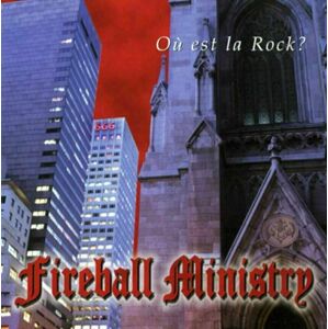 Fireball Ministry O? Est La Rock? (LP) Nové vydanie