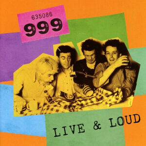 999 - Live And Loud (LP)