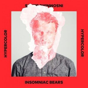 Insomniac Bears Hypercolor (EP)