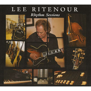 Lee Ritenour Rhythm Sessions Hudobné CD