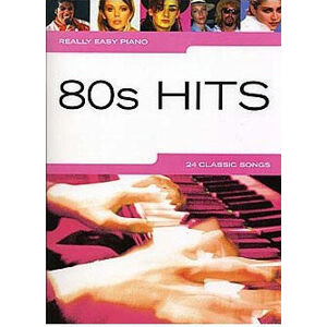 Music Sales Really Easy Piano: 80s Hits Noty