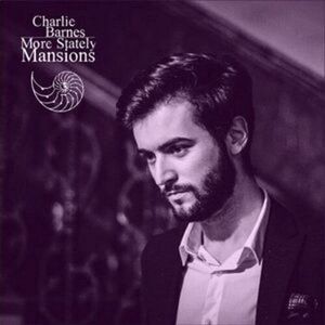 Charlie Barnes - More Stately Mansion (LP + CD)