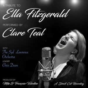 Clare Teal - A Tribute To Ella Fitzgerald (180 g) (LP)