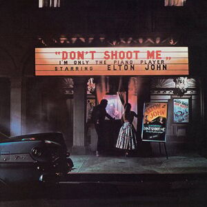 Elton John - Don't Shoot Me I'm Only The Piano Player (LP)