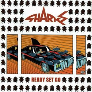 Sharks (Band) Ready Set Go (LP)