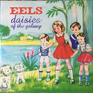 Eels - Daisies Of The Galaxy (LP)