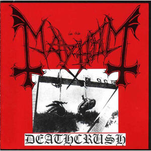Mayhem Death Crush Hudobné CD