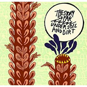 The Story So Far - Under Soil And Dirt (LP)