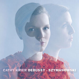 Cathy Krier Debussy & Szymanowski (LP)
