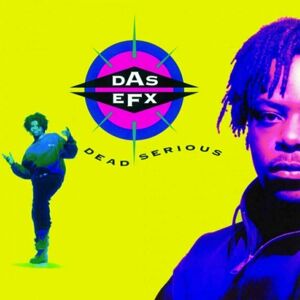 Das EFX - Dead Serious (180g) (LP)