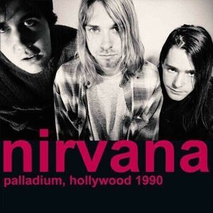 Nirvana Palladium, Hollywood 1990 (2 LP)