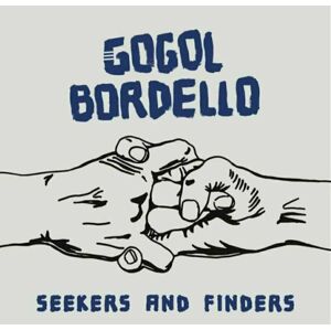 Gogol Bordello - Seekers And Finders (LP)