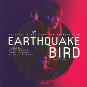 Atticus Ross - Earthquake Bird (LP)