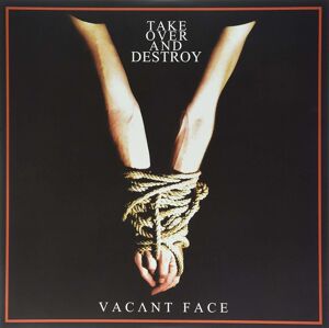 Take Over And Destroy - Vacant Face (LP)