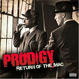 Prodigy - Return Of The Mack (RSD 2022) (2 LP)