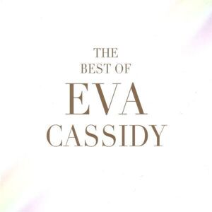 Eva Cassidy The Best Of Eva Cassidy Hudobné CD