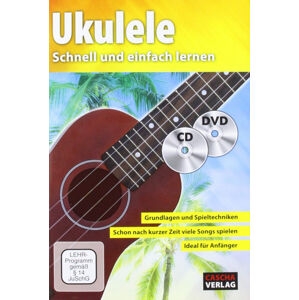 Cascha Ukulele - Fast and easy way to learn (with CD and DVD) Noty